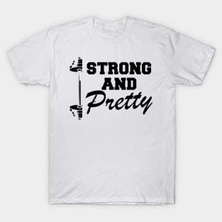 Workout - Strong and pretty T-Shirt